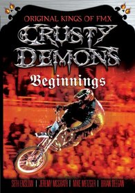 Crusty Demons of Dirt: Beginnings
