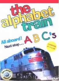 The Alphabet Train Abc's All Aboard Next Stop....