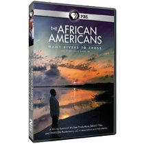 African Americans: Many Rivers to Cross