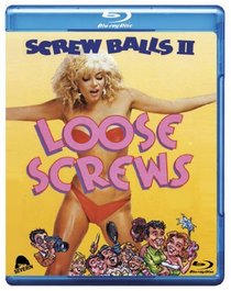 Screwballs II: Loose Screws [Blu-ray]