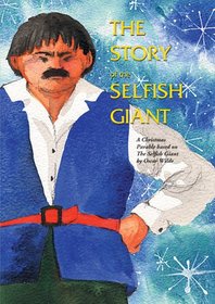 Story of the Selfish Giant