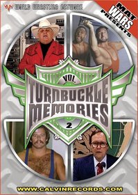 Mat Wars Presents: Turnbuckle Memories, Vol. 2