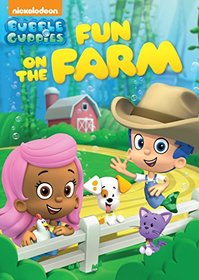 Bubble Guppies: Fun On The Farm