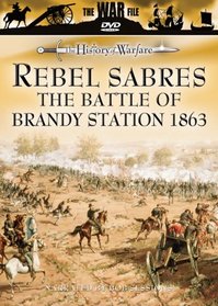 The History of Warfare: Rebel Sabres
