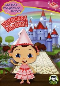 Los pies mÃ gicos de Franny: Princesa Franny