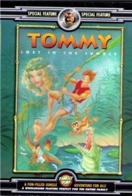 Tommy Lost in the Jungle