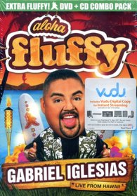 Gabriel Iglesias: Aloha Fluffy