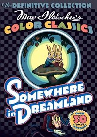 Max Fleischer's Color Classics: Somewhere in Dreamland