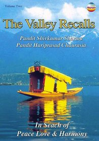 Pandit Anindo Chatterjee: The Valley Recalls - Peace Love and Harmony, Vol. 2