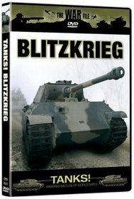 The War File: Tanks! Blitzkrieg