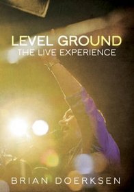 Level Ground DVD from Brian Doerksen