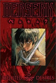 Berserk - Requited Desires (Epi. 18-21)