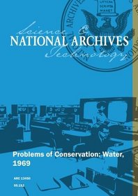 Problems of Conservation: Water, 1969