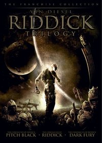 Riddick Trilogy (Pitch Black/  The Chronicles of Riddick: Dark Fury/ The Chronicles of Riddick)