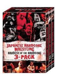 Japanese Hardcore Wrestling: Hardest of the Hardcore