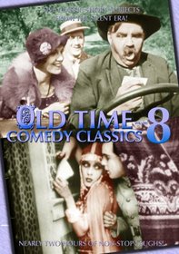 Old Time Comedy Classics Volume 8