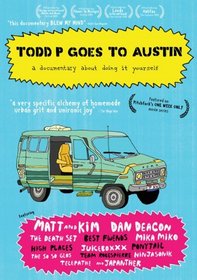 Todd P. Goes to Austin