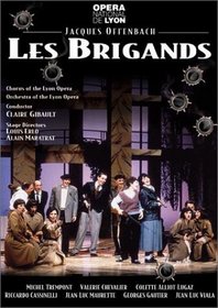 Offenbach - Les Brigands / Gibault, Trempont, Chevalier, Lyon Opera