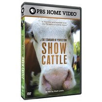 The Standard of Perfection: Show Cattle