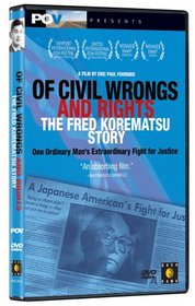 Of Civil Wrongs and Rights - The Fred Korematsu Story