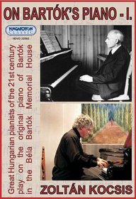 On Bartok's Piano, Vol. 1