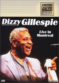 Dizzy Gillespie - Live in Montreal (Montreal Jazz Festival)