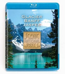 Scenic National Parks: Glacier Banff & Jasper [Blu-ray]