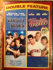 Varsity Blues / Major League