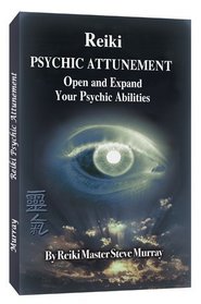 Reiki Psychic Attunement Open and Expand Your Psychic Abilities