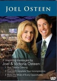 3 Inspiring Messages - Joel & Victoria Osteen