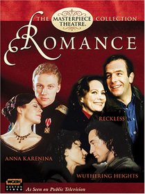 Masterpiece Theatre Collection - Romance - Anna Karenina / Wuthering Heights / Reckless