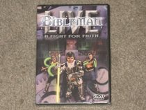 The Bibleman Adventure: A Fight for Faith--Live