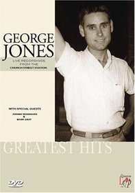 George Jones: Greatest Hits (Live Recordings from the Church Street Station)