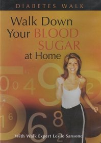 Walk Down Your Blood Sugar At Home - DVD