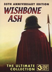 Wishbone Ash: The Ultimate Collection