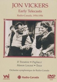 Jon Vickers - Early Telecasts, Radio-Canada 1954-1956