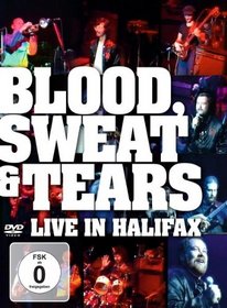 Blood Sweat and Tears: Live in Halifax