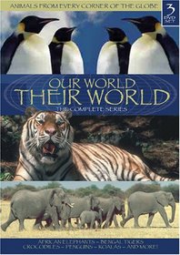 Our World Their World - The Complete Series