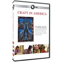 Craft in America: Season 4- Threads