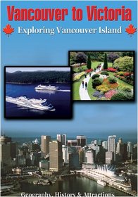 Vancouver To Victoria Exploring Vancouver Island