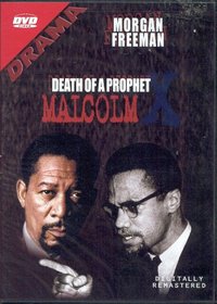 Death of a Prophet Malcolm