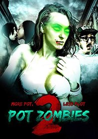 Pot Zombies 2