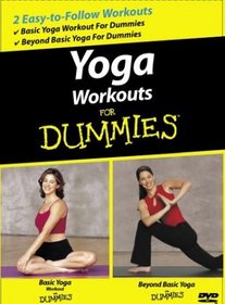 Yoga Workouts for Dummies: Basic Yoga & Beyond Basic Yoga