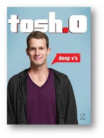 Tosh.0 - Deep V's
