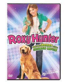 Roxy Hunter and the Secret of the Shaman