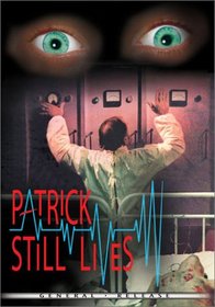 Patrick Still Lives (General Release Edition)