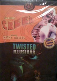 Creep / Twisted Illusions 2