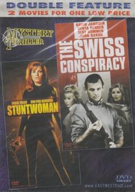 Stuntwoman / The Swiss Conspiracy [Slim Case]