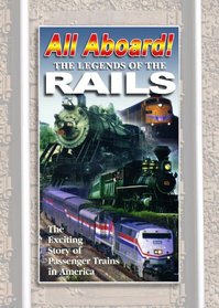 ALL ABOARD:The Legends of The Rails The Complete Story of Passenger Trains in America DVD