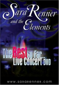 Sara Renner and the Elements: The Best So Far...Live Concert DVD